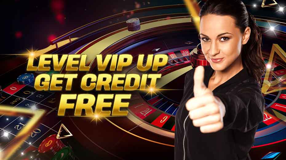 Level VIP Up Get Credit Free
